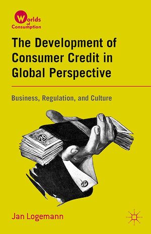 Download the eBook: The Development of Consumer Credit in Global Perspective