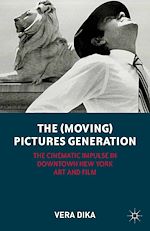Télécharger le livre :  The (Moving) Pictures Generation