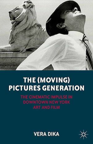 Téléchargez le livre :  The (Moving) Pictures Generation