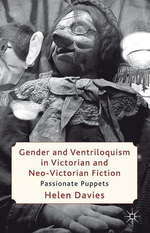Téléchargez le livre :  Gender and Ventriloquism in Victorian and Neo-Victorian Fiction
