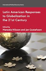 Télécharger le livre :  Latin American Responses to Globalization in the 21st Century