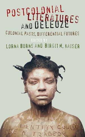 Téléchargez le livre :  Postcolonial Literatures and Deleuze
