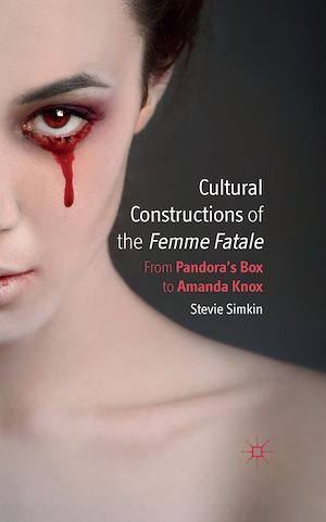 Téléchargez le livre :  Cultural Constructions of the Femme Fatale
