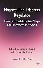 Télécharger le livre :  Finance: The Discreet Regulator