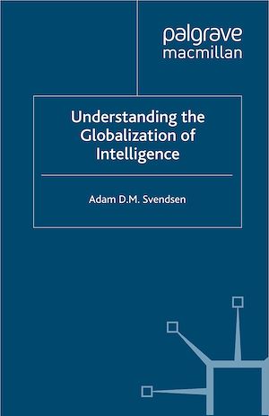 Téléchargez le livre :  Understanding the Globalization of Intelligence