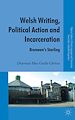 Télécharger le livre :  Welsh Writing, Political Action and Incarceration