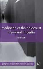 Download this eBook Mediation at the Holocaust Memorial in Berlin