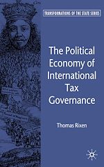 Télécharger le livre :  The Political Economy of International Tax Governance