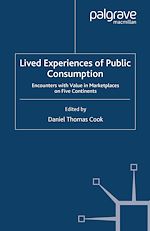 Télécharger le livre :  Lived Experiences of Public Consumption