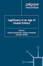 Télécharger le livre :  Legitimacy in an Age of Global Politics