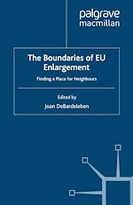 Télécharger le livre :  The Boundaries of EU Enlargement