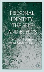 Télécharger le livre :  Personal Identity, the Self, and Ethics