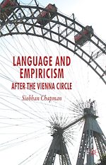 Télécharger le livre :  Language and Empiricism - After the Vienna Circle