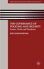 Télécharger le livre :  The Governance of Policing and Security