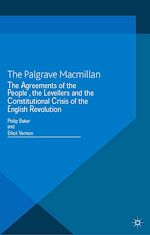 Télécharger le livre :  The Agreements of the People, the Levellers, and the Constitutional Crisis of the English Revolution