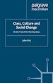 Télécharger le livre :  Class, Culture and Social Change
