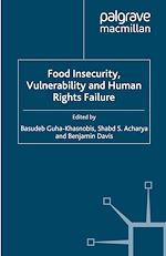 Télécharger le livre :  Food Insecurity, Vulnerability and Human Rights Failure