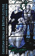 Télécharger le livre :  Christian Ideals in British Culture