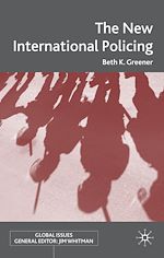 Télécharger le livre :  The New International Policing
