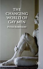 Télécharger le livre :  The Changing World of Gay Men