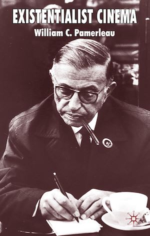 Téléchargez le livre :  Existentialist Cinema