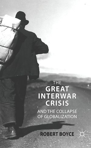 Téléchargez le livre :  The Great Interwar Crisis and the Collapse of Globalization