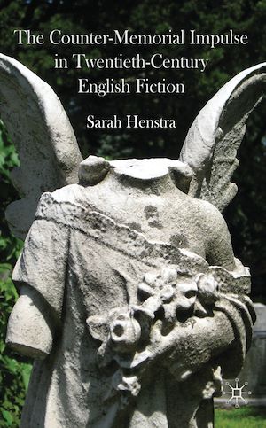 Téléchargez le livre :  The Counter-Memorial Impulse in Twentieth-Century English Fiction