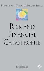 Télécharger le livre :  Risk and Financial Catastrophe