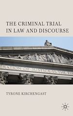 Télécharger le livre :  The Criminal Trial in Law and Discourse
