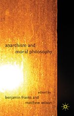 Télécharger le livre :  Anarchism and Moral Philosophy