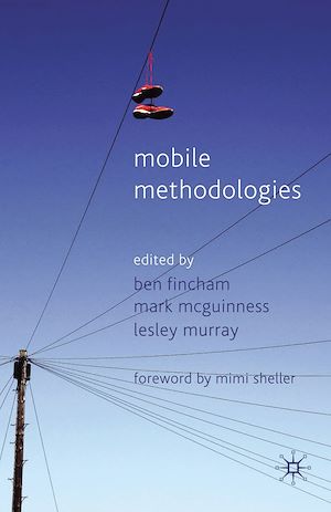 Téléchargez le livre :  Mobile Methodologies