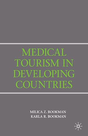 Téléchargez le livre :  Medical Tourism in Developing Countries