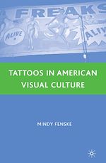 Télécharger le livre :  Tattoos in American Visual Culture