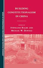 Télécharger le livre :  Building Constitutionalism in China