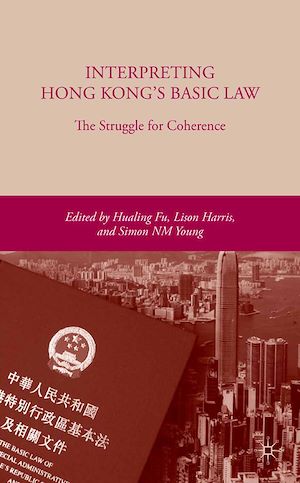 Téléchargez le livre :  Interpreting Hong Kong's Basic Law: The Struggle for Coherence