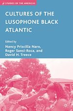 Télécharger le livre :  Cultures of the Lusophone Black Atlantic