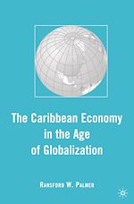 Télécharger le livre :  The Caribbean Economy in the Age of Globalization