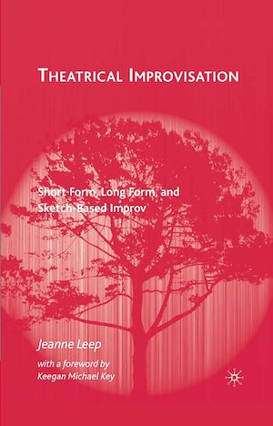Téléchargez le livre :  Theatrical Improvisation