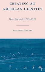 Télécharger le livre :  Creating an American Identity