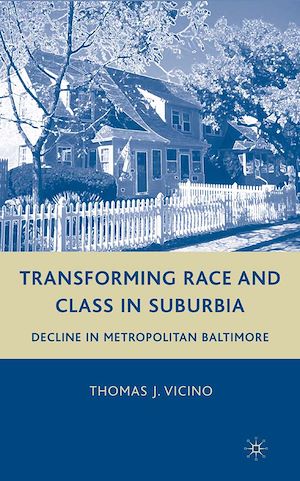 Téléchargez le livre :  Transforming Race and Class in Suburbia