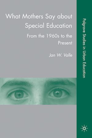 Téléchargez le livre :  What Mothers Say about Special Education