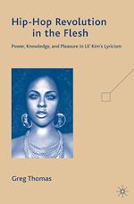 Télécharger le livre :  Hip-Hop Revolution in the Flesh