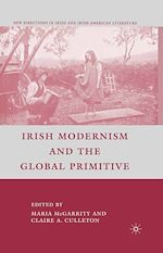 Télécharger le livre :  Irish Modernism and the Global Primitive