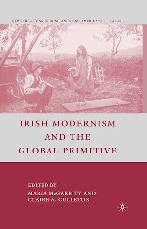 Téléchargez le livre :  Irish Modernism and the Global Primitive