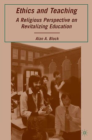 Téléchargez le livre :  Ethics and Teaching