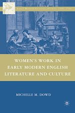 Télécharger le livre :  Women's Work in Early Modern English Literature and Culture