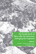 Télécharger le livre :  The Double Binds of Ethics after the Holocaust