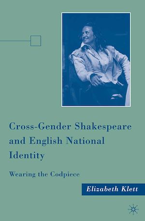 Téléchargez le livre :  Cross-Gender Shakespeare and English National Identity