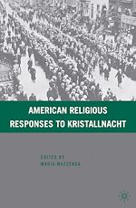 Télécharger le livre :  American Religious Responses to Kristallnacht