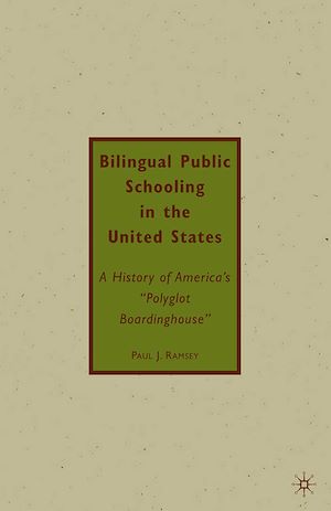 Téléchargez le livre :  Bilingual Public Schooling in the United States